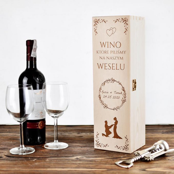 Personalizowane drewniane pudełko na wino - Wino, Które Piliśmy Na Naszym Weselu
