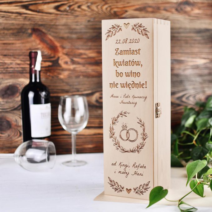 Personalizowane drewniane pudełko na wino - Zamiast kwiatów – Bo wino nie więdnie