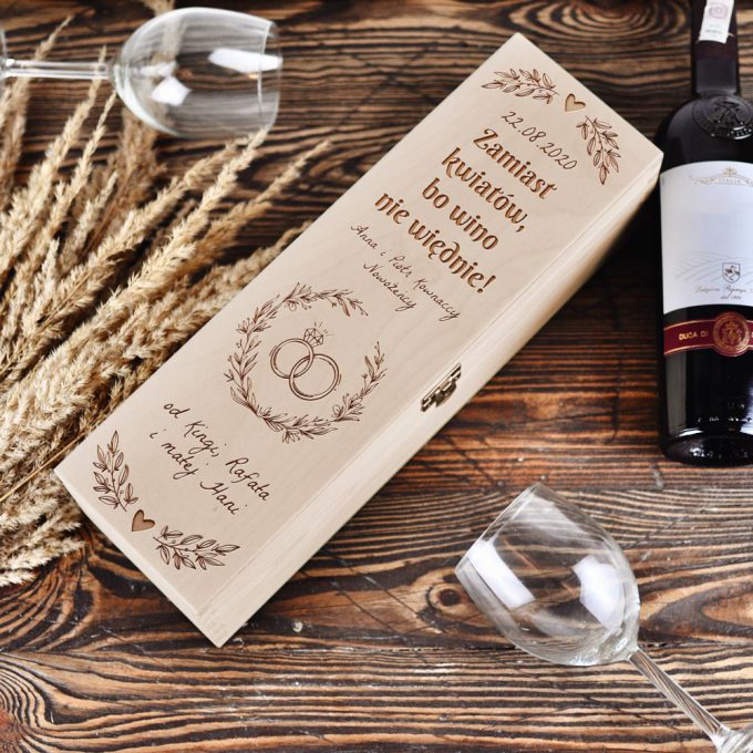 Personalizowane drewniane pudełko na wino - Zamiast kwiatów – Bo wino nie więdnie